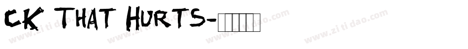 CK That Hurts字体转换